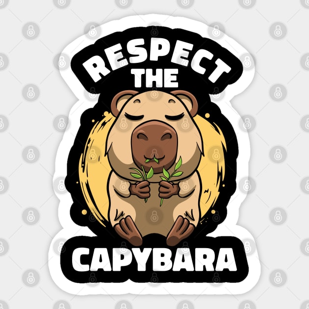 Respect The Capybara Lover Rodent Cute Animal Funny Capybara Sticker by MerchBeastStudio